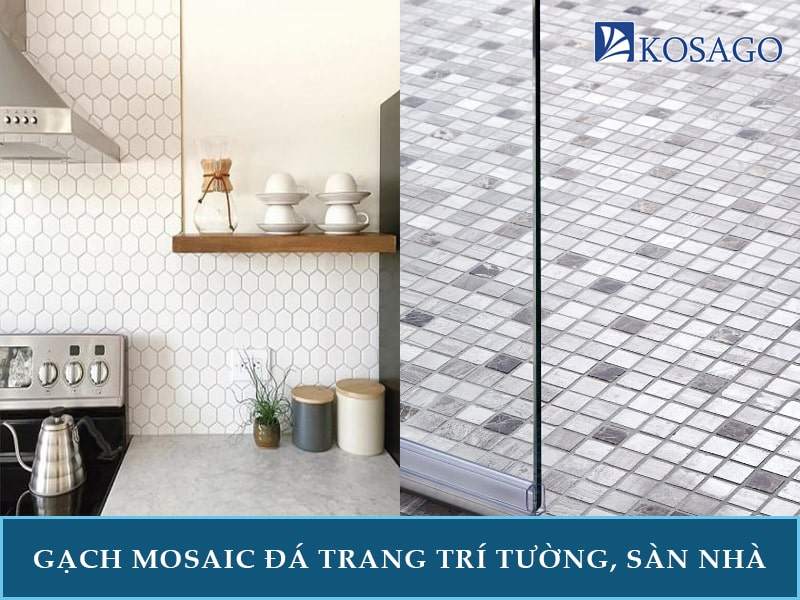 Gạch mosaic đá ốp lát sàn, tường nhà