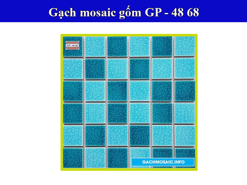 Gạch mosaic GP - 48 68